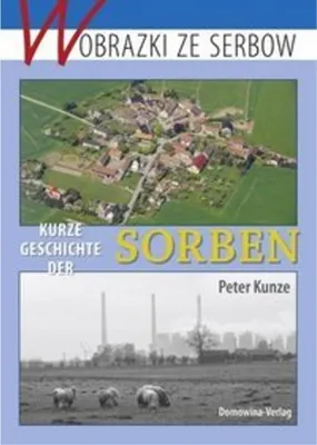 Immagine prodotto di Kunze, P: Kurze Geschichte der Sorben