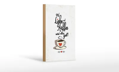Produktbild von Holzschild Spruch Mit Liebe und Kaffee alles gut 12x18 cm