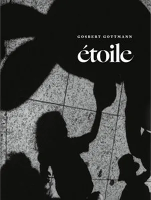 Immagine prodotto di Buch: étoile von Gosbert Gottmann – Biografie der Beobachtungen, Zusammenführung früherer und aktueller Bilder