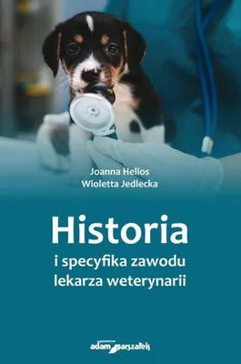 Zdjęcie produktu dla Historia i specyfika zawodu lekarza weterynarii