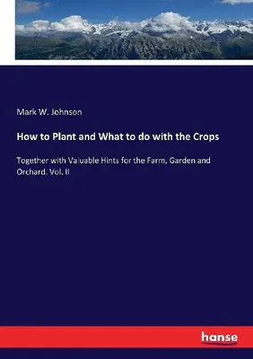 Produktbild von How to Plant and What to do with the Crops