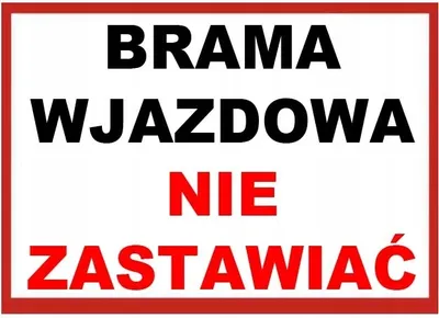 Zdjęcie produktu dla ZI-3 - ZNAK TABLICA - Brama wjazdowa nie zastawiać