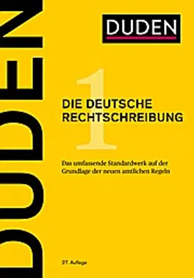 Produktbild von Duden: Die deutsche Rechtschreibung, Band 1 - Das umfassende Standardwerk auf der Grundlage der amtlichen Regeln (Der Duden in 12 Bänden)