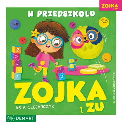 Zdjęcie produktu dla Zojka i Zu: W przedszkolu - książka dla dzieci 3-5 lat