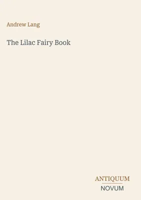 Produktbild von The Lilac Fairy Book