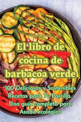 Produktbild von Das grüne Grillkochbuch