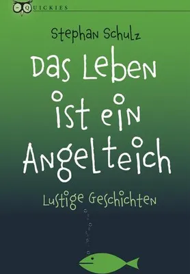 Produktbild von Das Leben ist ein Angelteich