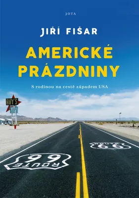 Zdjęcie produktu dla Americké prázdniny - S rodinou na cestě západem USA (Fišar Jiří)