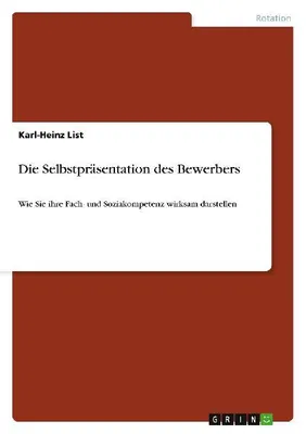 Produktbild von Die Selbstpräsentation des Bewerbers