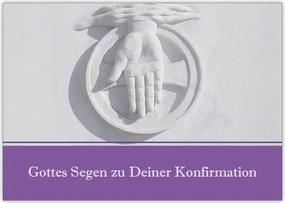 Produktbild von Christlicher Konfirmations Glückwunsch "Gottes Segen zu Deiner Konfirmation" mit segnender Hand
