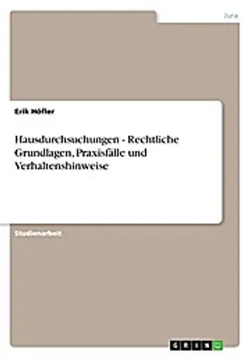 Immagine prodotto di Hausdurchsuchungen - Rechtliche Grundlagen, Praxisfälle und Verhaltenshinweise