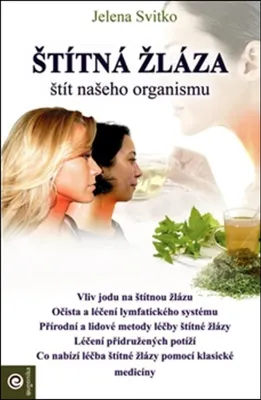 Produktbild von Štítná žláza štít našeho organismu (Svitko Jelena)