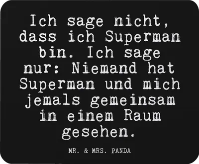 Produktbild von Mr. & Mrs. Panda Mauspad Ich sage nicht, dass... - Schwarz - Geschenk, Mouse Pad, laptop, Mousepad, pc, Glizer Spruch Sprüche Weisheiten Zitate Lustig Weisheit Worte