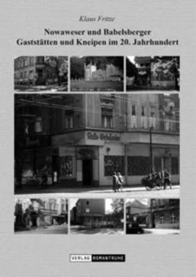 Obrázok produktu pre Nowaweser und Babelsberger Gaststätten und Kneipen im 20. Jahrhundert