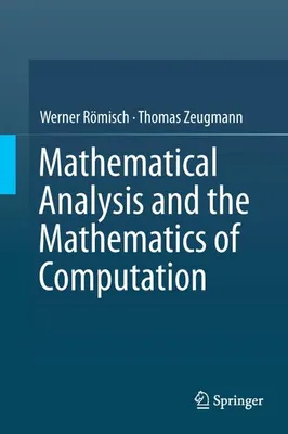 Immagine prodotto di Mathematical Analysis and the Mathematics of Computation