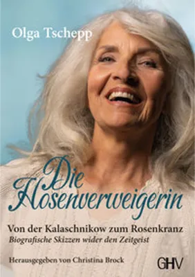 Image de Die Hosenverweigerin: Schonungslose Gesellschaftskritik über einen Lebensweg vom Jugendlager zum Landleben
