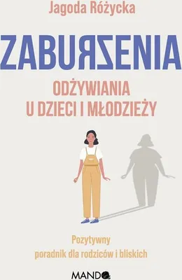 Immagine prodotto di Zaburzenia odzywiania u dzieci i mlodziezy