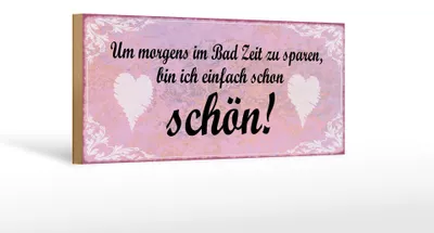 Produktbild von Holzschild Spruch 27x10cm ich bin einfach schon schön