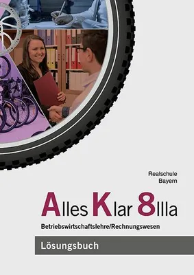 Image de Alles Klar 8 IIIa - Betriebswirtschaftslehre/Rechnungswesen