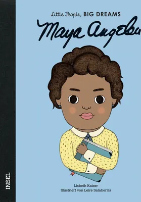Produktbild von Maya Angelou - Little People, BIG DREAMS (Deutsche Ausgabe)