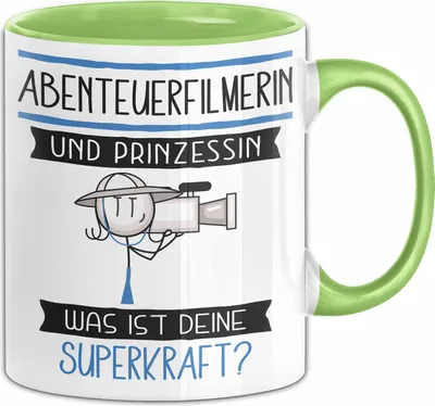 Produktbild von Abenteuerfilmerin Und Prinzessin Tasse Geschenk Für Eine Abenteuerfilmerin Geburtstag Was Ist Deine Superkraft (Grün)