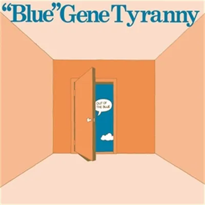 Produktbild von Tyranny, ": Out Of The Blue