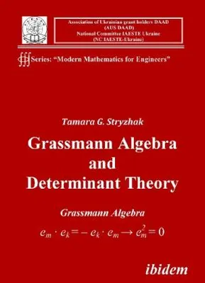 Obrázek produktu pro Grassmann Algebra and Determinant Theory.