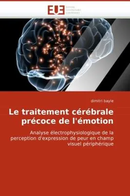 Produktbild von Le traitement cérébrale précoce de l''émotion