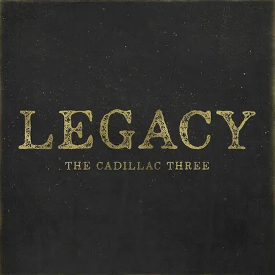 Produktbild von Cadillac Three,The-Legacy