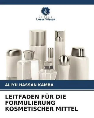 Immagine prodotto di Leitfaden Für Die Formulierung Kosmetischer Mittel
