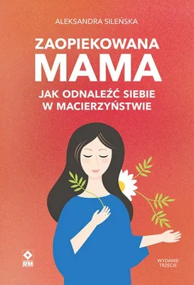 Produktbild von "Zaopiekowana mama", Ausgabe 2026
