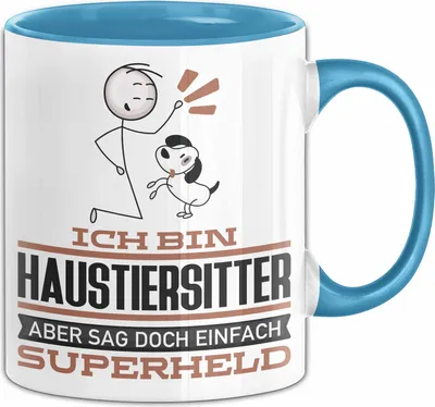 Produktbild von Haustiersitter Geschenk Tasse Ich Bin Haustiersitter Aber Sag Doch Einfach Superheld Lustige Geschenkdiee für Haustiersitter Kaffee-Becher (Blau)