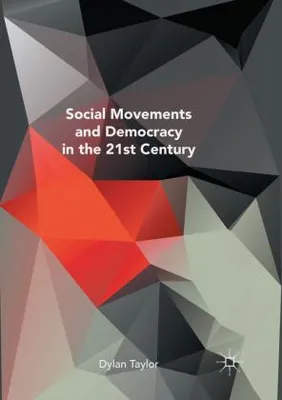 Zdjęcie produktu dla Social Movements and Democracy in the 21st Century