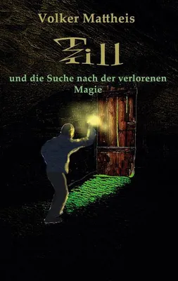 Immagine prodotto di Till und die Suche nach der verlorenen Magie