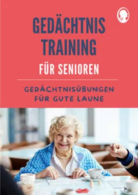 Produktbild von Gedächtnistraining für Senioren | Gedächtnisübungen für gute Laune