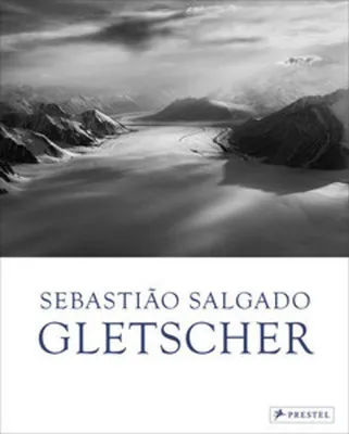Image de Sebastião Salgado: Gletscher