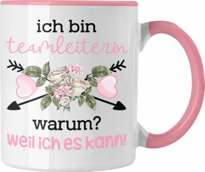 Produktbild von Trendation - Teamleiterin Tasse Geschenk Prokuristin Geschenkidee Lustiger Spruch Ich Bin Teamleiterin Warum Weil Ich Es Kann (Rosa)