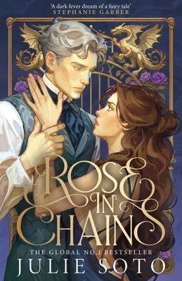 Produktbild von Rose in Chains: The NO.1 SUNDAY TIMES bestselling enemies-to-lovers romantasy and sizzling start to a series (The Evermore Trilogy)
