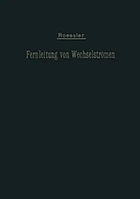 Produktbild von Die Fernleitung von Wechselströmen