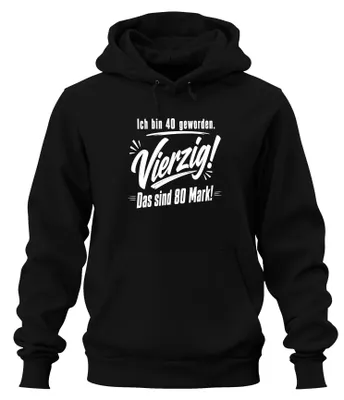 Produktbild von Ich bin 40 geworden Vierzig Das sind Statement Sarkasmus Hoodie Kapuzenpullover, Schwarz, XXL