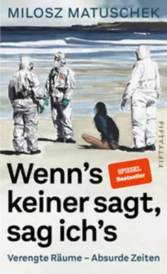 Obrázek produktu pro Wenn's keiner sagt, sag ich's. Kolumnen.