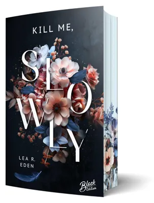 Produktbild von Kill Me, Slowly | Mit wunderschönem Farbschnitt