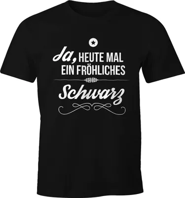 Produktbild von Herren T-Shirt Ja heute mal ein fröhliches schwarz Spruch Shirt Witzig Moonworks  XXL
