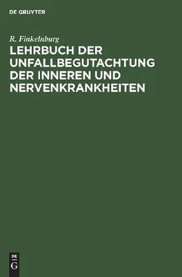Produktbild von Lehrbuch der Unfallbegutachtung der inneren und Nervenkrankheiten