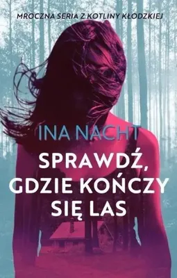 Imagen del producto de ISBN Sprawdź gdzie kończy się las, Polski, Broszurowa okładka, 356 stron(y)