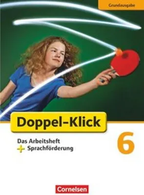 Immagine prodotto di Doppel-Klick - Grundausgabe. 6. Schuljahr. Das Arbeitsheft plus Sprachförderung