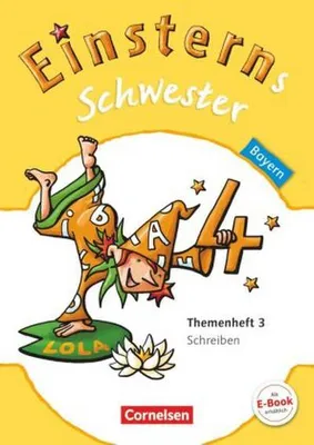 Produktbild von Einsterns Schwester 4. Jahrgangsstufe. Themenheft 3 Bayern
