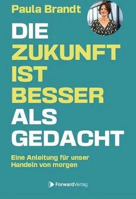 Obrázek produktu pro Die Zukunft ist besser als gedacht