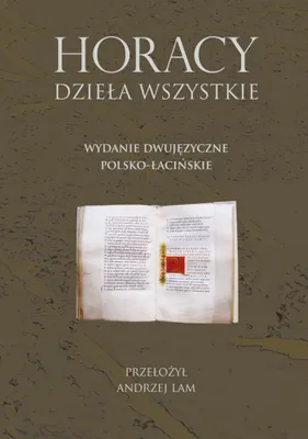 Produktbild von Horacy Dzieła Wszystkie - wydanie polsko-łacińskie z komentarzami