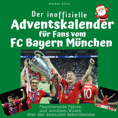 Produktbild von Der inoffizielle Adventskalender für Fans vom FC Bayern München